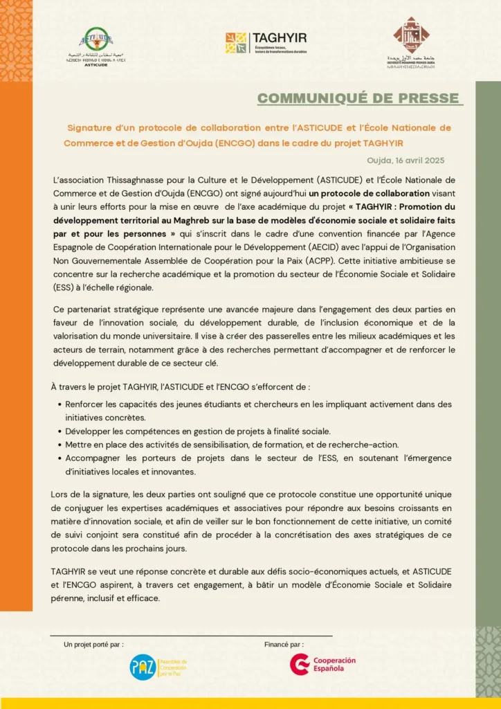 Press release Taghyir 2025 ASTICUDE ENCGO Fr 1 COMMUNIQUÉ DE PRESSE: Signature d'un protocole de collaboration entre l'ASTICUDE et l'École Nationale de Commerce et de Gestion d'Oujda (ENCGO) dans le cadre du projet TAGHYIR